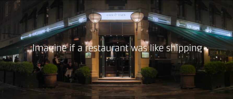 Outside of a restaurant with the text "Imagine if a restaurant was like shipping" for Mearsk commercial